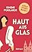 Haut aus Glas : Köln Story Band 1 (German Edition)