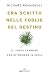 Era scritto nelle foglie del destino: Il lungo cammino per ritornare in India (Italian Edition)