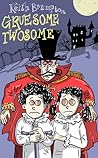 Gruesome Twosome:...