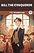 Bill the Conqueror (Grapevine Press)