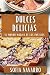 Dulces Delicias: El Mundo M...