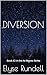 Diversion (No Regrets Book 2)