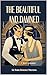 The Beautiful and Damned : ...