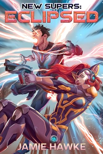 New Supers - Eclipsed: A Superhero Space Adventure (Ex Heroes Book 9)