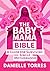 The Baby Mama Bible by Danielle Torres