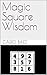 Magic Square Wisdom