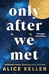 Only After We Met