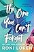 The One You Can't Forget (The Ones Who Got Away, 2)
