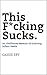 This F*cking Sucks. by Cassie Eby