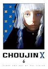 Choujin X, Vol. 6