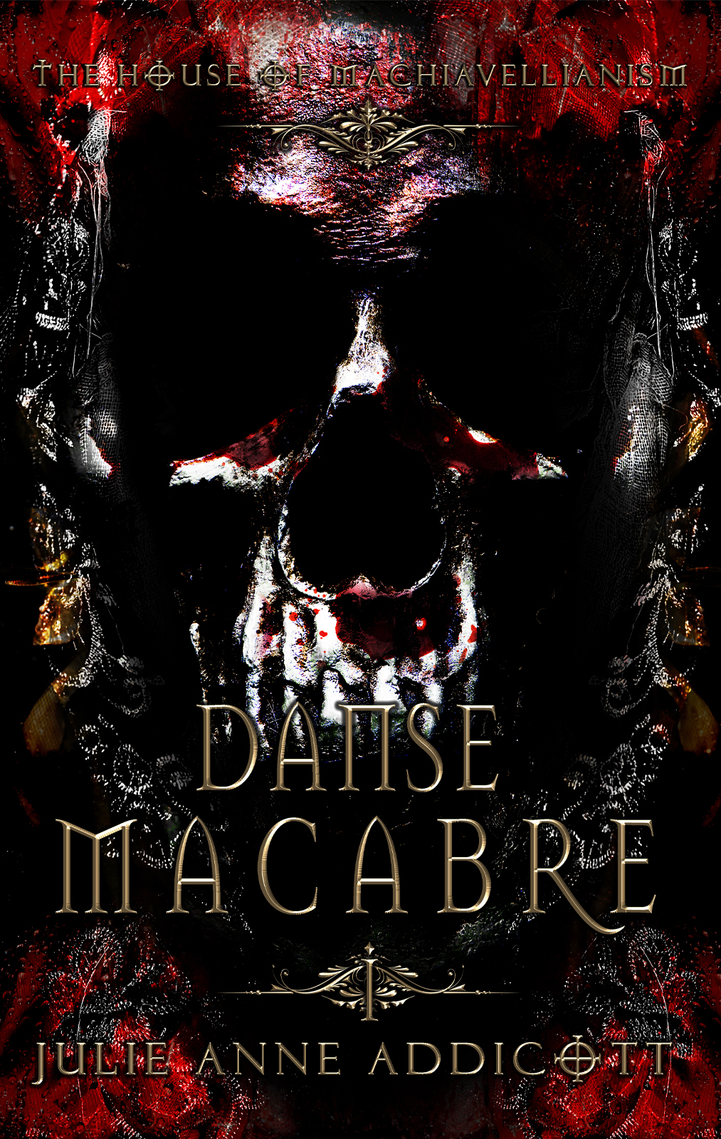 Danse Macabre: The House of Machiavellianism (Paperback)