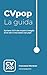 CVpop La guida: Scrivere il CV che mostri il meglio di te non è mai stato così pop! (Italian Edition)