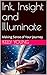 Ink, Insight and Illuminate: Making Sense of Your Journey