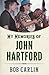 My Memories of John Hartford by Bob Carlin