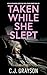 Taken While She Slept (Detective April Fisher Thrillers #1)