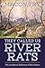 They Called Us River Rats: The Last Batture Settlement of New Orleans