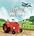 Little Tractor Wants to Fly by Natalie Quintart