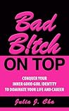Bad B!tch On Top:...
