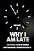Why I Am Late