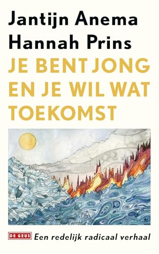 Je bent jong en je wil wat toekomst (Kindle Edition)