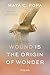 Wound Is the Origin of Wonder: Poems