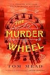 The Murder Wheel:...