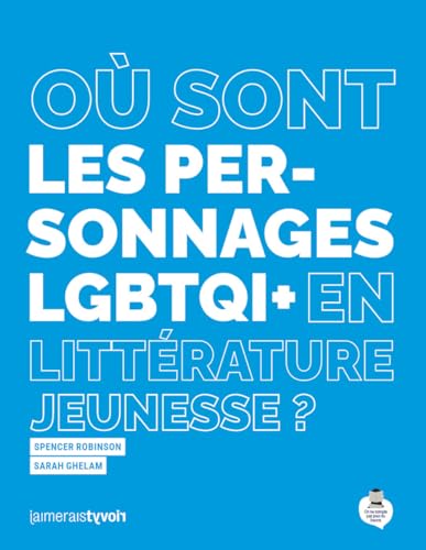 Où sont les personnages LGBTQI+ en littérature jeunesse ? (Paperback)