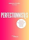 Perfectionnistes:...