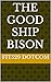 The Good Ship Bison