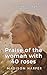 Praise of the woman with 40...