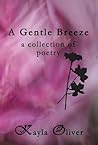 A Gentle Breeze: a collection of poetry
