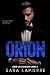 Orion: Mafia Romance (La Ca...