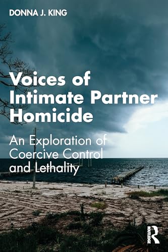 Voices of Intimate Partner Homicide (Paperback)