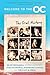 Welcome to the O.C.: The Oral History – The Definitive Behind-the-Scenes Book by Creators Josh Schwartz and Stephanie Savage with Alan Sepinwall