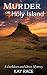 Murder on Holy Island: A Lo...