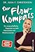 Der Flow-Kompass: Ein wisse...