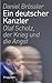 Ein deutscher Kanzler: Olaf Scholz, der Krieg und die Angst | Der Kanzlerberichterstatter schreibt das Porträt des Kanzlers aus nächster Nähe (German Edition)