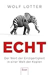 Echt: Der Wert de...