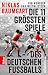 Von Wundern und Weltmeistern: Die 11 größten Spiele des deutschen Fußballs: Das Buch zur Fußball-EM 2024 in Kooperation mit kicker (German Edition)