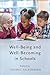 Well-Being and Well-Becoming in Schools by Thomas Falkenberg