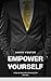 Empower Yourself: A Step-by...
