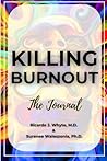Killing Burnout: ...