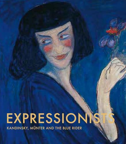 Expressionists: Kandinsky, Munter and the Blue Rider (Hardcover)