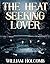 The Heat Seeking Lover