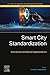 Smart City Standardization:...