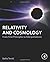 Relativity and Cosmology: From First Principles to Interpretations