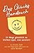 Das Glücks Handbuch: 21 Wege glücklich zu bleiben - egal, was passiert (German Edition)