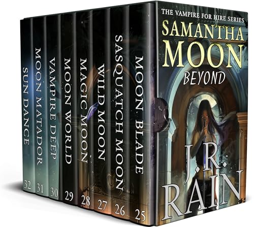 Samantha Moon Beyond (Vampire for Hire, #25-32)