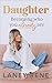 Daughter: Becoming Who You Already Are