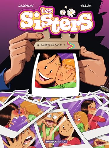 Tu veux ma photo ? (Les Sisters, #18)